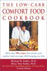 The Low-Carb Comfort Food Cookbook by Michael R. and Mary Dan Eades