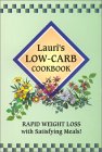Lauri's Low-Carb Cookbook: Rapid Weight Loss with Satisfying Meals! (2nd Edition) by Lauri Ann Randolph